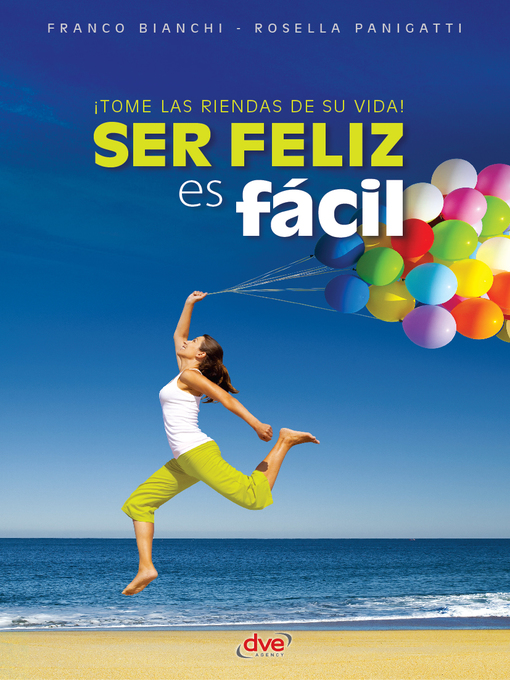 Title details for Ser feliz es fácil by Franco Bianchi - Available
